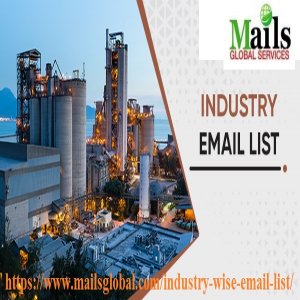Industry Wise Mailing List | Industry Wise Email List | Mails Global Services